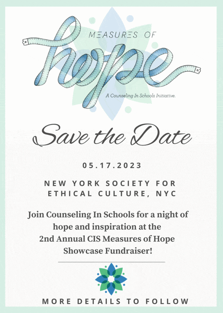 Counseling In Schools invites you to save the date for Measures of Hope 2023, coming May 17
